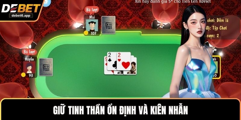 Giữ tinh thần ổn định và kiên nhẫn