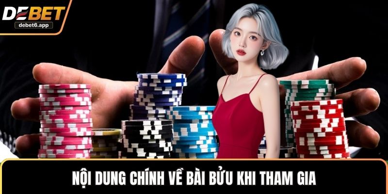 Nội dung chính về bài bửu khi tham gia