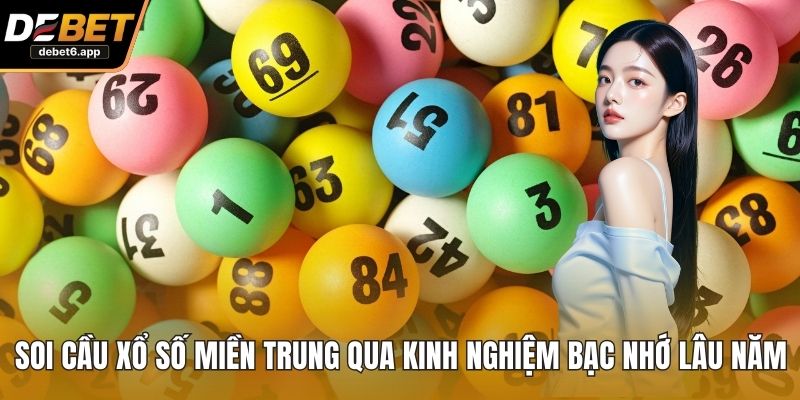 Soi Cầu Xổ Số Miền Trung