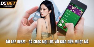 Tải App DEBET